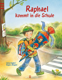 Raphael kommt in die Schule - Cover