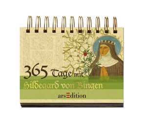 365 Tage mit Hildegard von Bingen