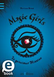 Magic Girls - In geheimer Mission (Magic Girls 7) - Cover