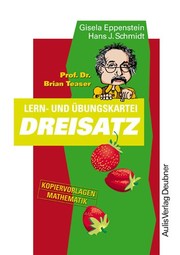 Kopiervorlagen Mathematik / Prof. Dr. Brian Teaser Dreisatz