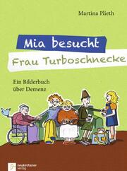 Mia besucht Frau Turboschnecke - Cover