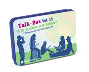 Talk-Box - Wie wollen wir leben?