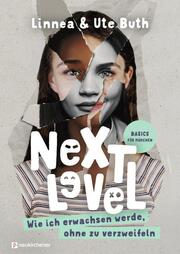 Next Level - Wie ich erwachsen werde, ohne zu verzweifeln - Cover