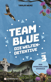 Team Blue - Die Weltendetektive 3 - Der verschollene Smaragd - Cover