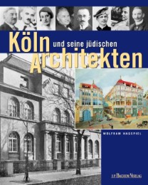 Köln und seine jüdischen Architekten