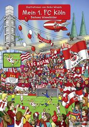 Mein 1. FC Köln - Cover