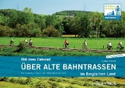 Mit dem Fahrrad über alte Bahntrassen im Bergischen Land - Cover