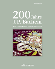 200 Jahre J.P. Bachem