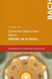 Johann Sebastian Bach - Messe in h-Moll
