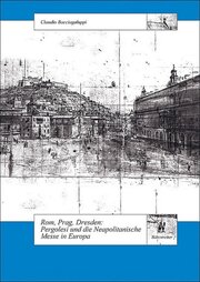 Rom, Prag, Dresden: Pergolesi und die Neapolitanische Messe in Europa - Cover