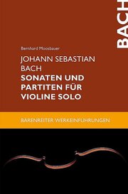 Johann Sebastian Bach: Sonaten und Partiten für Violine solo - Cover