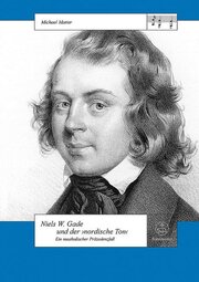 Niels W.Gade und der 'nordische Ton'