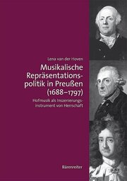 Musikalische Repräsentationspolitik in Preußen (1688-1797)