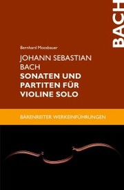 Johann Sebastian Bach. Sonaten und Partiten für Violine solo - Cover