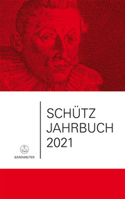 Schütz-Jahrbuch / Schütz-Jahrbuch 2021,43. Jahrgang