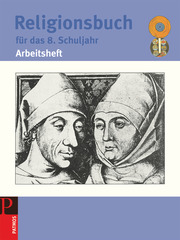 Religionsbuch (Patmos) - Für den katholischen Religionsunterricht - Sekundarstufe I - 8. Schuljahr