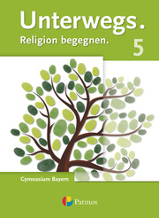 Unterwegs - Religion begegnen - Gymnasium Bayern - 5. Jahrgangsstufe - Cover
