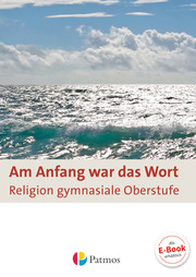 Am Anfang war das Wort - Religion in der gymnasialen Oberstufe - Cover