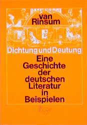 Dichtung und Deutung, eine Geschichte der deutschen Literatur in Beispielen