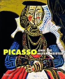 Picasso und die Alten Meister