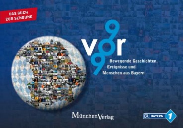 9vor9 Bewegende Geschichten, Ereignisse und Menschen aus Bayern