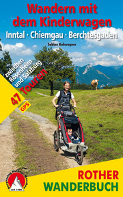 Wandern mit dem Kinderwagen Inntal - Chiemgau - Berchtesgaden - Cover