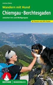 Wandern mit Hund Chiemgau/Berchtesgaden