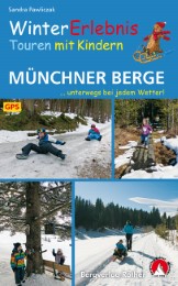 WinterErlebnisTouren mit Kindern Münchner Berge