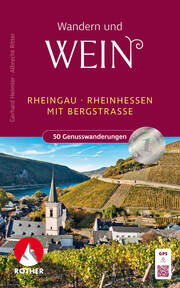 Weinwandern Rheingau - Rheinhessen
