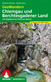 GeoWandern Chiemgau und Berchtesgadener Land