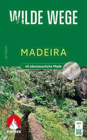 Wilde Wege Madeira - Cover