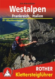 Klettersteige Westalpen. Frankreich - Italien