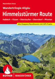 Himmelsstürmer Route - Wandertrilogie Allgäu