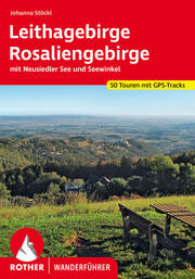 Leithagebirge – Rosaliengebirge