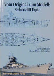 Vom Original zum Modell: Schlachtschiff Tirpitz - Cover