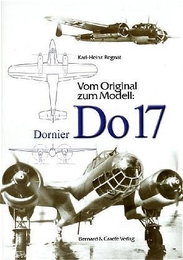 Vom Original zum Modell: Dornier DO 17