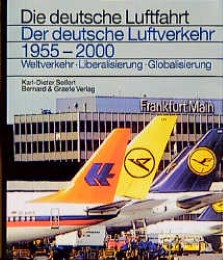 Der deutsche Luftverkehr 1955-2000