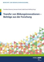 Transfer von Bildungsinnovationen - Beiträge aus der Forschung