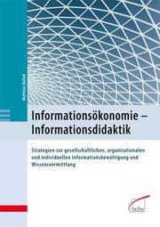 Informationsökonomie - Informationsdidaktik