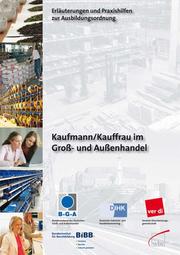 Kaufmann/Kauffrau im Groß- und Außenhandel