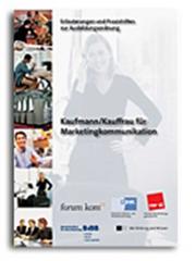 Kaufmann/Kauffrau für Marketingkommunikation