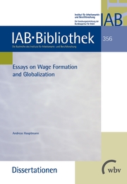 Essays on Wage Formation and Globalization