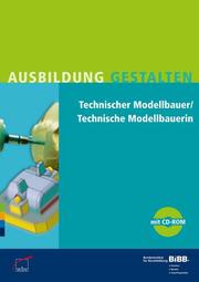 Technischer Modellbauer/Technische Modellbauerin