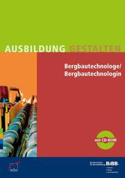 Bergbautechnologe/Bergbautechnologin - Cover