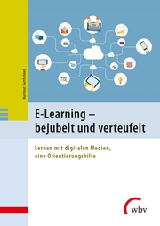 E-Learning - bejubelt und verteufelt
