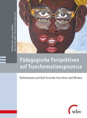 Pädagogische Perspektiven auf Transformationsprozesse