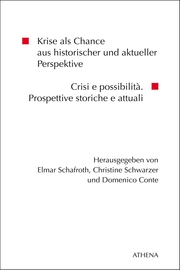 Krise als Chance aus historischer und aktueller Perspektive