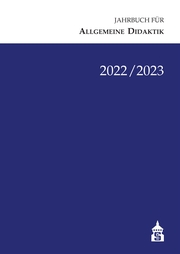 Jahrbuch für Allgemeine Didaktik 2022/2023