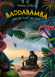 Baddabamba und die Insel der Zeit - Cover