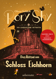 Rory Shy, der schüchterne Detektiv - Das Rätsel um Schloss Eichhorn - Cover